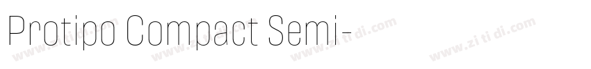 Protipo Compact Semi字体转换 Protipo Compact Semi字体转换
